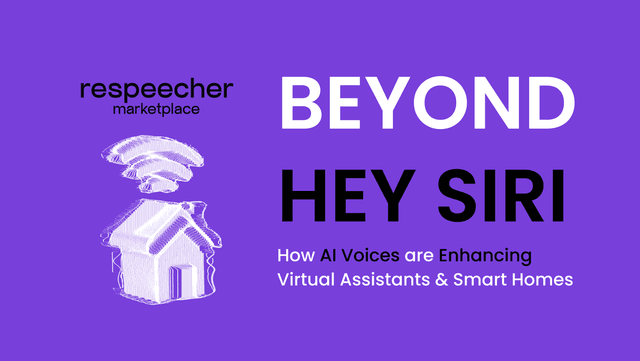A bold purple background with white line art illustrations of a Wi-Fi signal icon and a simplified house, symbolizing smart homes. In large white text, it states "BEYOND HEY SIRI," followed by "How AI Voices are Enhancing Virtual Assistants & Smart Homes" in smaller type.